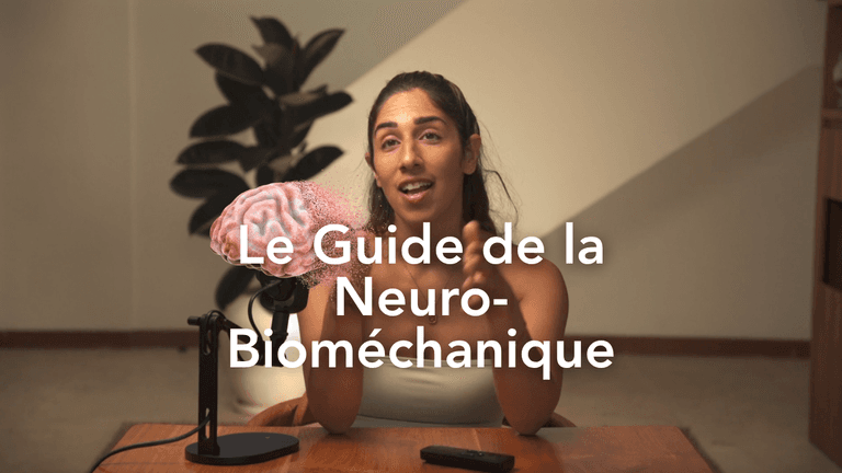 Le Guide de la Neuro-bioméchanique