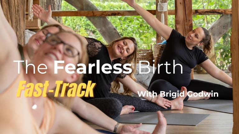 The Fearless Birth Fast-Track