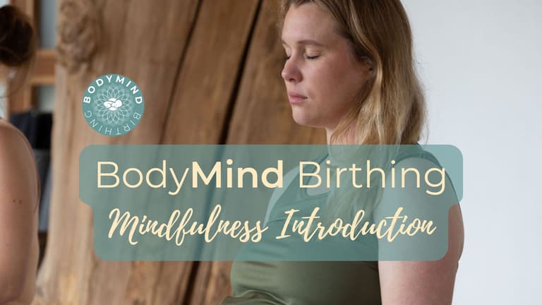 Mindfulness for Birth - Introduction