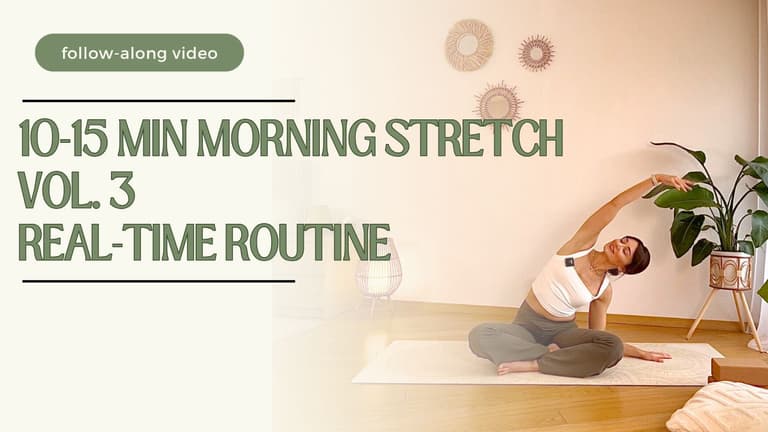 10-15 Min Morning Stretch Vol. 3 | Real-Time Follow-Along