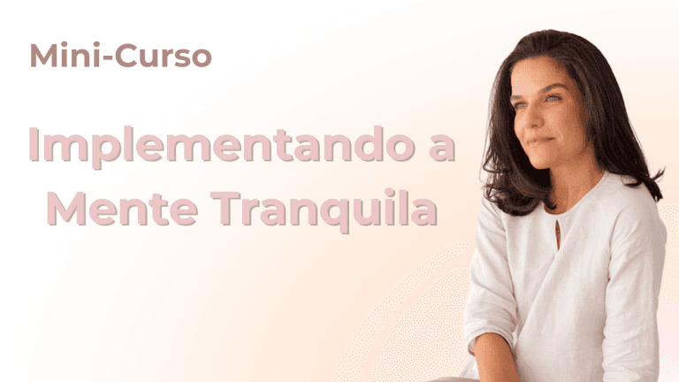Implementação da Mente Tranquila
