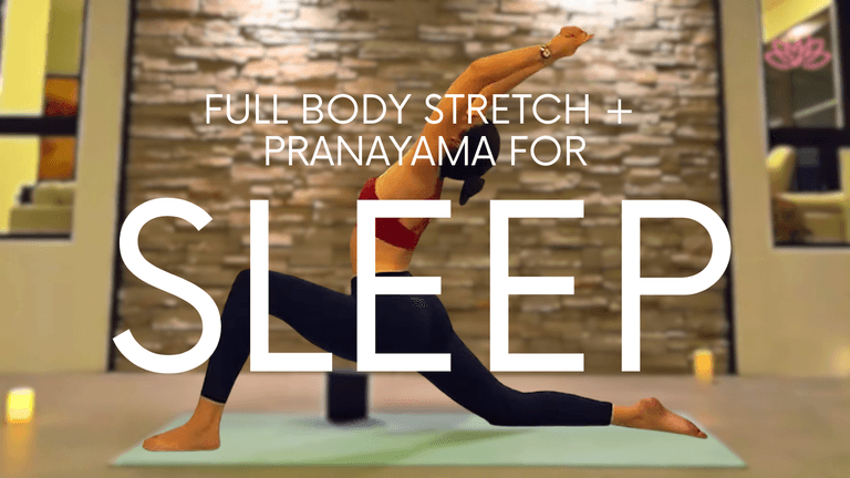 Full Body Stretch and Pranayama for Sleep