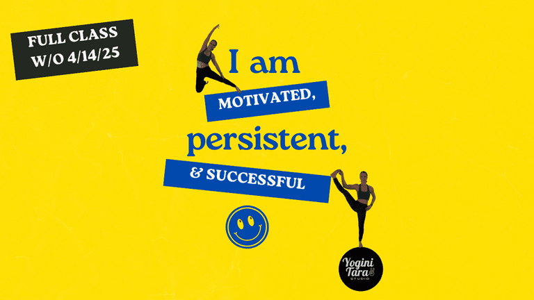 Empowering Yoga Flow: Motivated, Persistent, and Successful