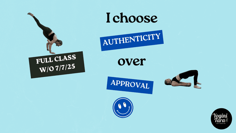 Full-Body Yoga Flow: Embrace Authenticity Over Approval | Yoga with Tara